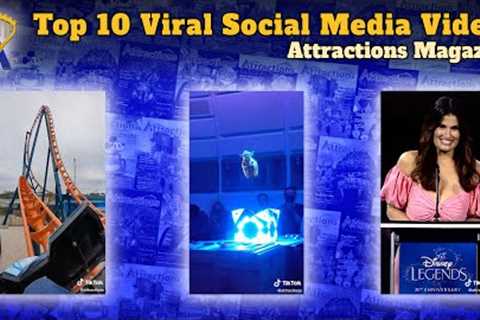 Top 10 Viral Theme Park Social Media Videos of 2022 for Attractions Magazine