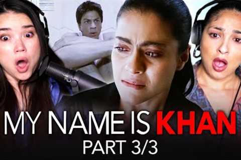 MY NAME IS KHAN Movie Reaction Part 3/3 &amp; Review! | Shah Rukh Khan | Kajol | Karan Johar