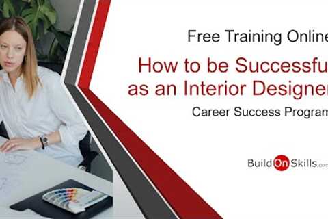 Free Training Online | Interior Design Career Success Program | Buildon Skills