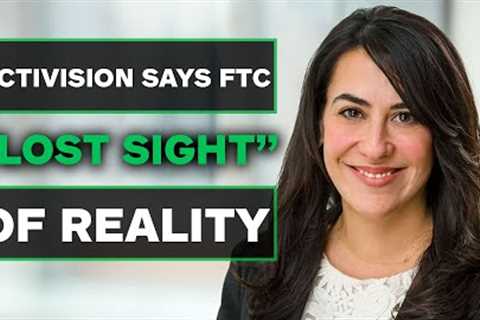 Activision to the FTC: You've Lost Sight of Reality