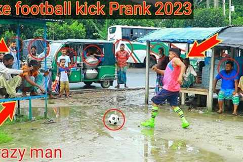 Fake Football Kick Prank !! 2023 Football Scary Prank - Gone Wrong Reaction |Razu prank tv