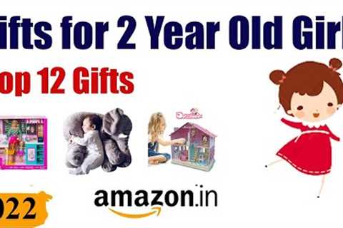 Top 12 Gifts For 2 Year Old Girl in India (2022) || Best Birthday Gift for 2 Year Old Girl