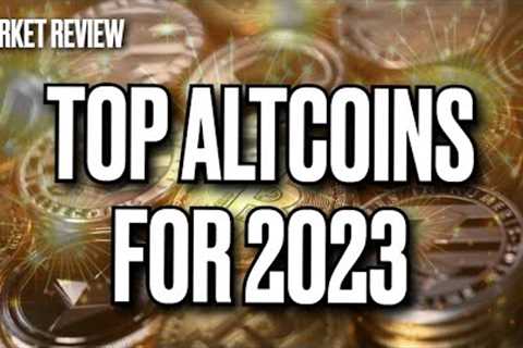 Top Altcoins For 2023 To Watch!