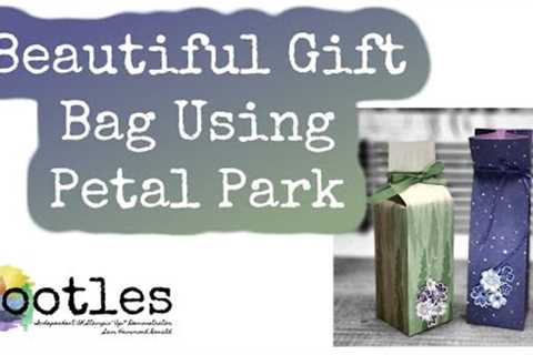 Beautiful Gift Bag Using Petal Park