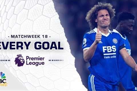 Every Premier League goal from Matchweek 18 (2022-23) | NBC Sports