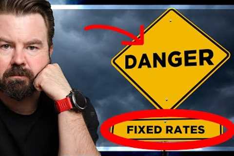 Why You Shouldn't Choose A Fixed Rate Mortgage In 2023 - Mortgage 101