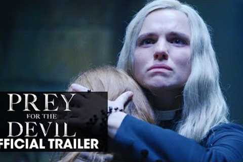 Prey for the Devil (2022 Movie) Official Trailer - Christian Navarro, Jacqueline Byers