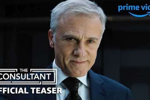 The Consultant - Official Teaser | Prime Video
