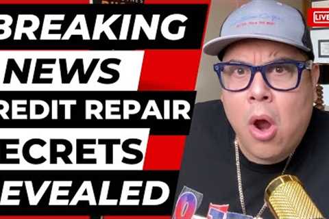 Credit Repair Secrets Secrets Revealed (2023)