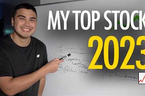 My Top Stock Pick For 2023 - Long-Term Stock To Buy