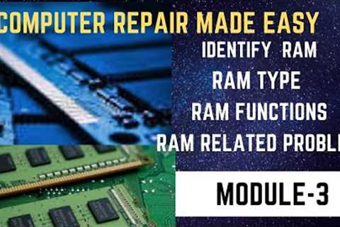 COMPUTER RAM DETAILS|WHAT IS RAM|TYPES OF RAM|RAM RELATED PROBLEM|COMPUTER REPAIR TRAINING|