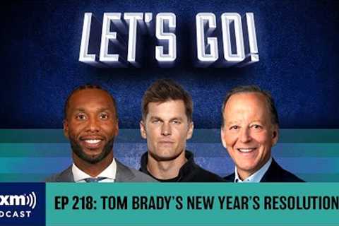 Tom Brady Reveals New Year's Resolutions &amp; Reacts to Clinching NFL Playoffs Spot | Let's Go!..