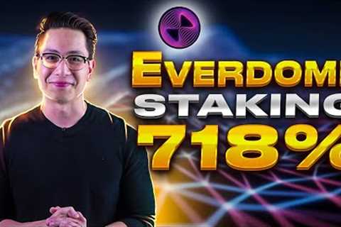 THE MOST PROFITABLE EVERDOME coin STAKING at 718% 🚀everdome yield farming