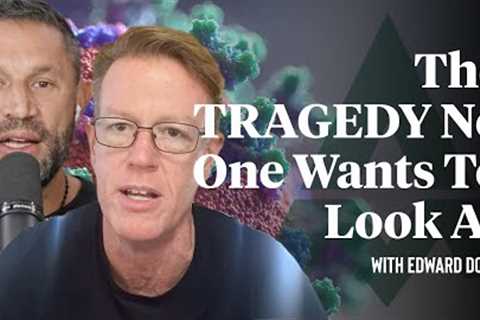 Why Are Healthy People Dying Suddenly Since 2021? w/ Ed Dowd