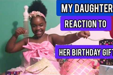 MY DAUGHTER REACTS TO HER TO HER BIRTHDAY GIFTS, SHE WAS SPEECHLESS AT TIMES #cute #family  #love