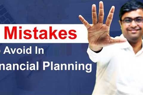 5 Mistakes to Avoid in Financial Planning | Create Free Fin Plan at www.investyadnya.in