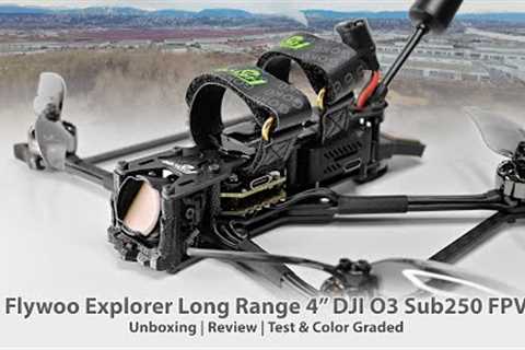 Flywoo Explorer LR 4 O3 Sub250 FPV Drone Unboxing | Review | Dji Air Unit 03 Test &amp; Color Graded
