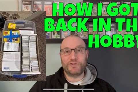 How and why I got back into collecting baseball cards, and my history in the hobby