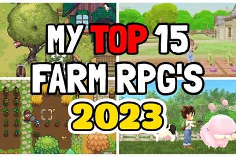 The 15 Upcoming Farm RPG'S That I am Most Looking Forward to in 2023!