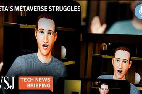 Meta’s Flagship Metaverse Is Glitchy and Mostly Empty | Tech News Briefing | WSJ