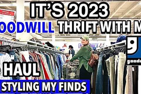 ONLY $3.99?! THRIFT WITH ME IN GOODWILL * THRIFTING IN 2023 ** THRIFT HAUL &amp; STYLING THRIFTED..