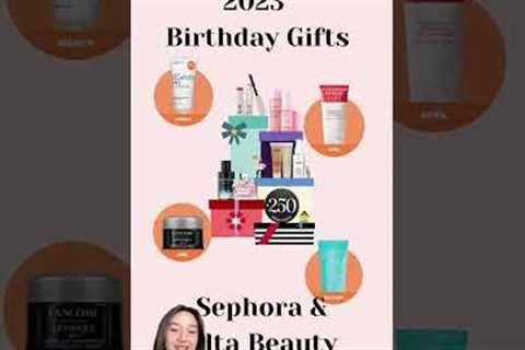 Sephora 2023 Birthday Gifts