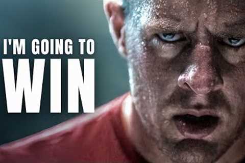 I'M GOING TO WIN -  Self Discipline Motivational Speech 2023