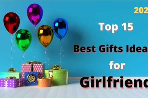 Top 15 ✅ Best Gifts Ideas for Girlfriend 2023 | Best Birthday Gifts for Her