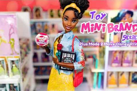Toy Mini Brands Series 3 is OUT! Plus Mattel Disney Princesses !! Let’s Make One Made to Move