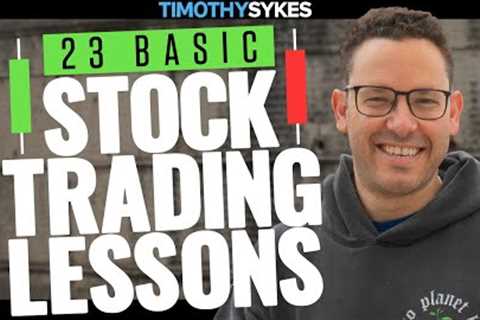23 Basic Stock Trading Lessons For 2023