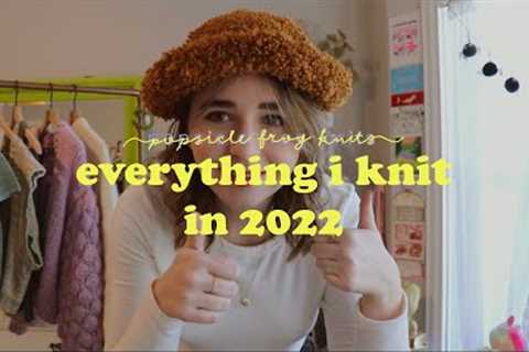everything I knit in 2022 // aka my first year of knitting