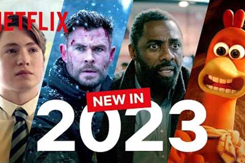 What's Coming To Netflix In 2023!