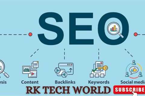 SEO SEARCH ENGINE OPTIMIZATION | SEO TUTORIAL FOR BEGINNERS | SEO TIPS &amp; TRICKS | RK TECH WORL