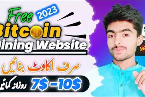 New Free Cloud mining Website 2023 - New Free Bitcoin Mining Website -  Free Bitcoin Mining  #mining