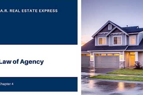 Chapter 4 / Law of Agency / Real Estate Express / New York 75 Hour Course