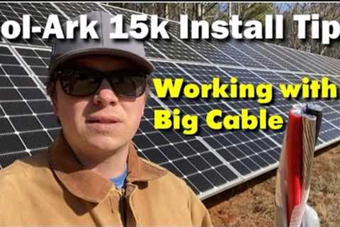 Sol-Ark 15k Install Tips: Working with 4/0 Wire