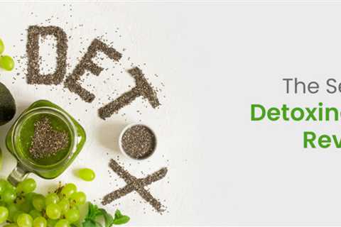 The Secrets to Detoxing Diet Plan Revealed