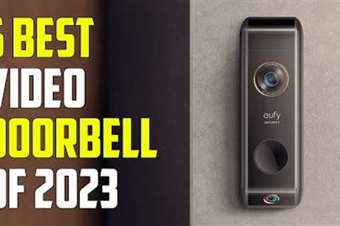 5 Best Video Doorbells 2023 | Best Doorbell Camera 2023