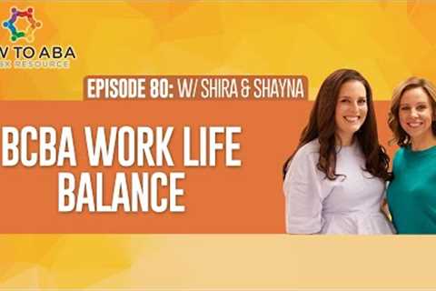 Being a Professional and a Parent | BCBA Work-Life Balance &amp; Prioritizing Your Needs