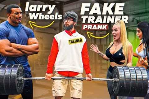 FAKE TRAINER PRANK with LARRY WHEELS | Elite Powerlifter Pretended to be a Beginner coah in Gym
