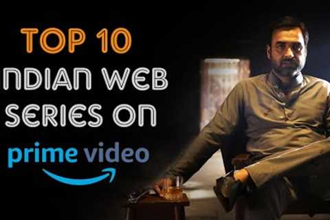 Top 10 Best Indian Series on Amazon Prime Video | Must See Hindi Shows on Prime Video | Filmi Banda