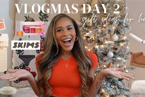 VLOGMAS DAY 2: 15+ GIFT IDEAS FOR HER