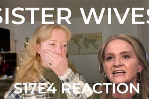 Sister Wives S17E4 - My Reaction