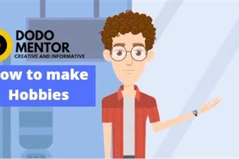 How to make hobbies Top 5 Hobbies for kids #DODOMENTOR