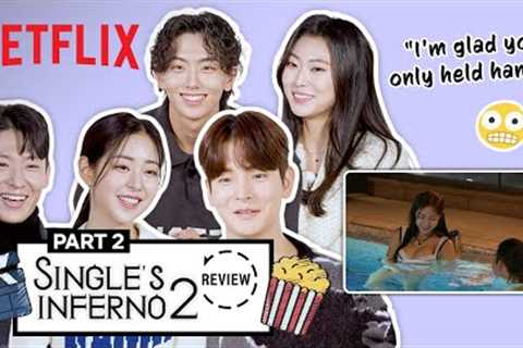 (Part 2/2) Cast of Single’s Inferno 2 reunite to watch their show and talk about what happened [ENG]
