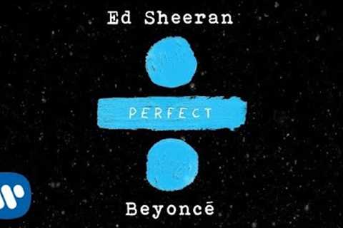 Ed Sheeran - Perfect Duet (with Beyoncé) [Official Audio]