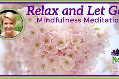 10 Minute Guided Meditation to Reduce Anxiety and Stress  / Mindfulness / Mindful Movement