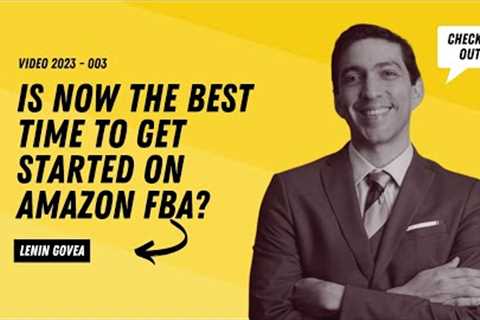 Is Now (2023) The Best Time To Get Started on Amazon?