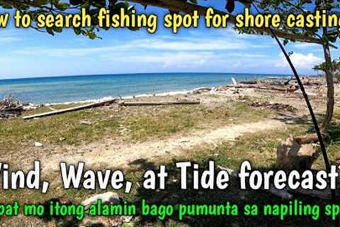 How to search for fishing spot?| How to know wind, wave and tide forecast?
