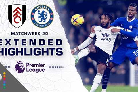 Fulham v. Chelsea | PREMIER LEAGUE HIGHLIGHTS | 1/12/2023 | NBC Sports